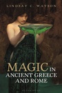 Cover: Magic in Ancient Greece and Rome - Bloomsbury Academic