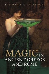 Enlarge image Cover: Magic in Ancient Greece and Rome - Bloomsbury Academic