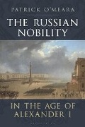 Cover: The Russian Nobility in the Age of Alexander I - Bloomsbury Academic