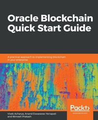Enlarge image Cover: Oracle Blockchain Quick Start Guide - Packt Publishing