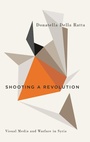 Cover: Shooting a Revolution - Pluto Press
