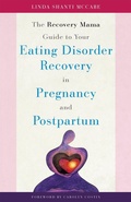 Cover: The Recovery Mama Guide to Your Eating Disorder Recovery in Pregnancy and Postpartum - Jessica Kingsley Publishers