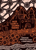 Cover: False Claims of Colonial Thieves - Magabala Books