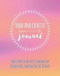 Cover: Food And Exercise Journal - Erin Rose Publishing