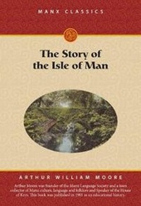 Enlarge image Cover: The Story of the Isle of Man - Lily Publications