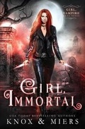 Cover: Girl, Immortal - Chaotic Press, LLC