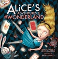 Cover: Alice's Adventures in #Wonderland - Woodhall Press