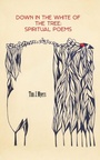 Cover: Down in the White of the Tree - Regal House Publishing