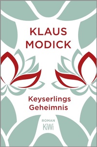 Abbildung von: Keyserlings Geheimnis - Kiepenheuer & Witsch