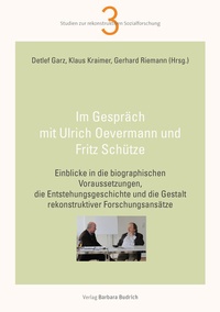 Abbildung von: Im Gespräch mit Ulrich Oevermann und Fritz Schütze - Verlag Barbara Budrich