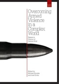 Cover: Overcoming Armed Violence in a Complex World - Budrich UniPress