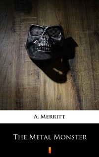 Enlarge image Cover: The Metal Monster - Ktoczyta.pl
