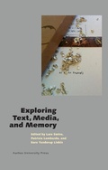 Cover: Exploring Text, Media, and Memory - Aarhus University Press
