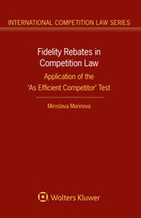 Abbildung von: Fidelity Rebates in Competition Law - Kluwer Law International