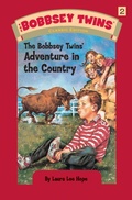 Cover: Bobbsey Twins 02: The Bobbsey Twins' Adventure in the Country - Grosset & Dunlap
