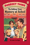 Cover: Bobbsey Twins 04: Mystery at School - Grosset & Dunlap
