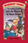 Cover: Bobbsey Twins 05: The Bobbsey Twins and the Mystery at SnowLodge - Grosset & Dunlap