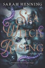 Cover: Sea Witch Rising - Katherine Tegen Books