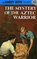 Cover: Hardy Boys 43: The Mystery of the Aztec Warrior - Grosset & Dunlap