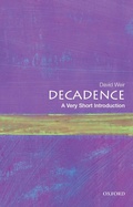 Cover: Decadence - OUP eBook