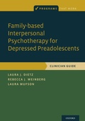 Cover: Family-based Interpersonal Psychotherapy for Depressed Preadolescents - OUP eBook