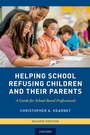 Cover: Helping School Refusing Children and Their Parents - OUP eBook