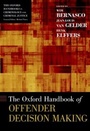 Cover: The Oxford Handbook of Offender Decision Making - OUP eBook