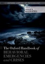 Cover: The Oxford Handbook of Behavioral Emergencies and Crises - OUP eBook