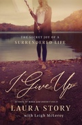 Cover: I Give Up - Thomas Nelson Publishers