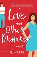 Cover: Love and Other Mistakes - Thomas Nelson Publishers