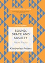 Cover: Sound, Space and Society - Palgrave Pivot