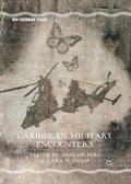 Cover: Caribbean Military Encounters - Palgrave MacMillan