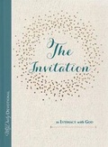 Cover: The Invitation to Intimacy with God - Thomas Nelson Publishers