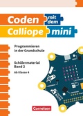 Cover: Coden mit dem Calliope mini - Programmieren in der Grundschule - 3./4. Schuljahr - Cornelsen Verlag