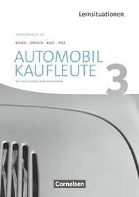 Abbildung von: Automobilkaufleute - Ausgabe 2017 - Band 3: Lernfelder 9-12 - Cornelsen Verlag