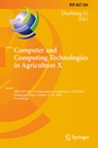 Cover: Computer and Computing Technologies in Agriculture X - Springer