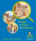 Cover: Fragen-suchen-entdecken - Katholische Religion in der Grundschule - Ausgabe S (S&uuml;d) - Band 3/4 - K&ouml;sel Schulbuch