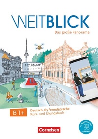 Abbildung von: Weitblick - Das große Panorama - B1+ - Cornelsen Verlag