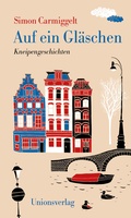 Cover: Auf ein Gl&auml;schen - Unionsverlag