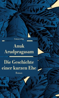 Abbildung von: Die Geschichte einer kurzen Ehe - Unionsverlag