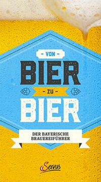 Abbildung von: Von Bier zu Bier - Servus