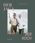 Cover: Der Jaga und der Koch - Servus
