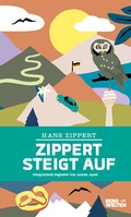 Cover: Zippert steigt auf - BERGWELTEN