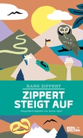 Cover: Zippert steigt auf - BERGWELTEN