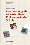 Bild: Zuschreibung als wirkmächtiges Phänomen in der Schule - Studien Verlag