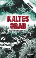 Cover: Kaltes Grab - Reinhardt, Friedrich