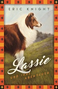 Cover: Eric Knight, Lassie und ihre Abenteuer - Anaconda Verlag