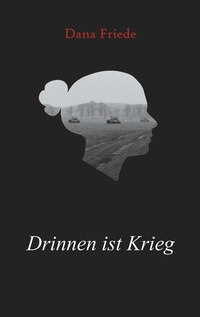 Abbildung von: Drinnen ist Krieg - Books on Demand