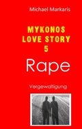 Cover: Mykonos Love Story 5 - Rape - BoD - Books on Demand