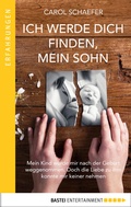 Cover: Ich werde dich finden, mein Sohn - Bastei L&uuml;bbe